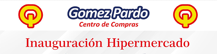 Inaguración Hipermercado Gómez Pardo, Tucuman Argentina