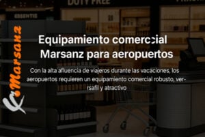 Marsanz fortalece su presencia en aeropuertos con soluciones a medida de alto rendimiento